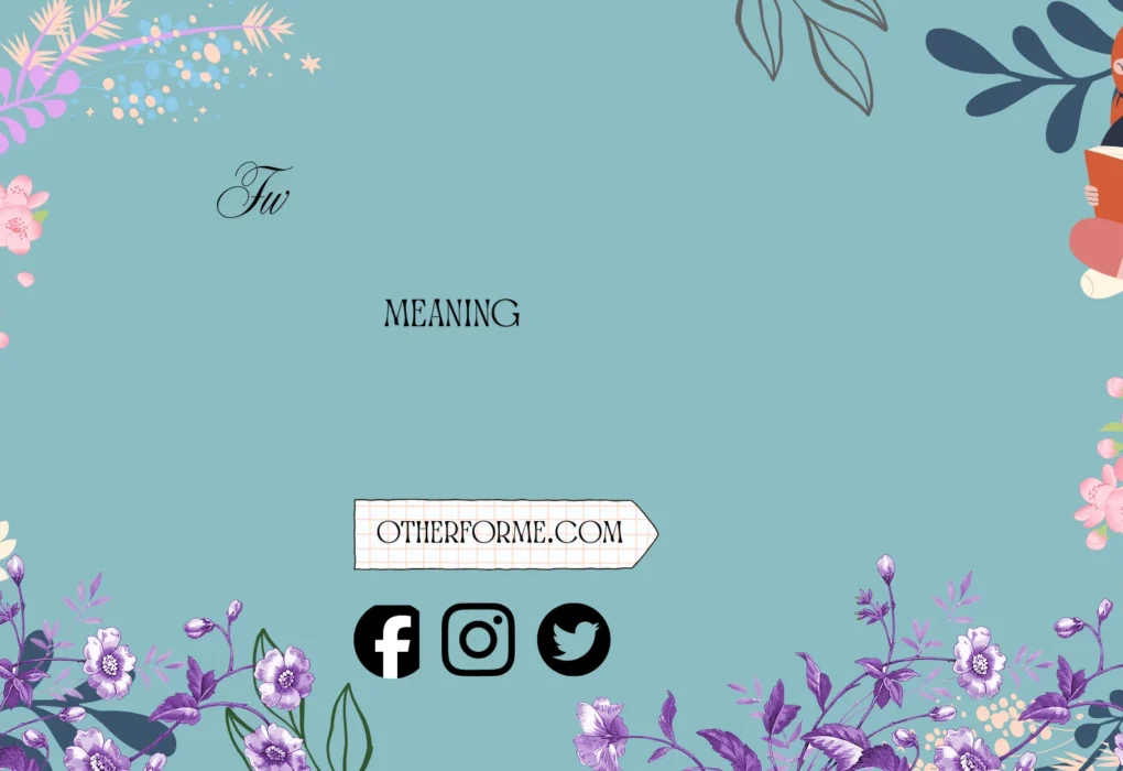 fw meaning