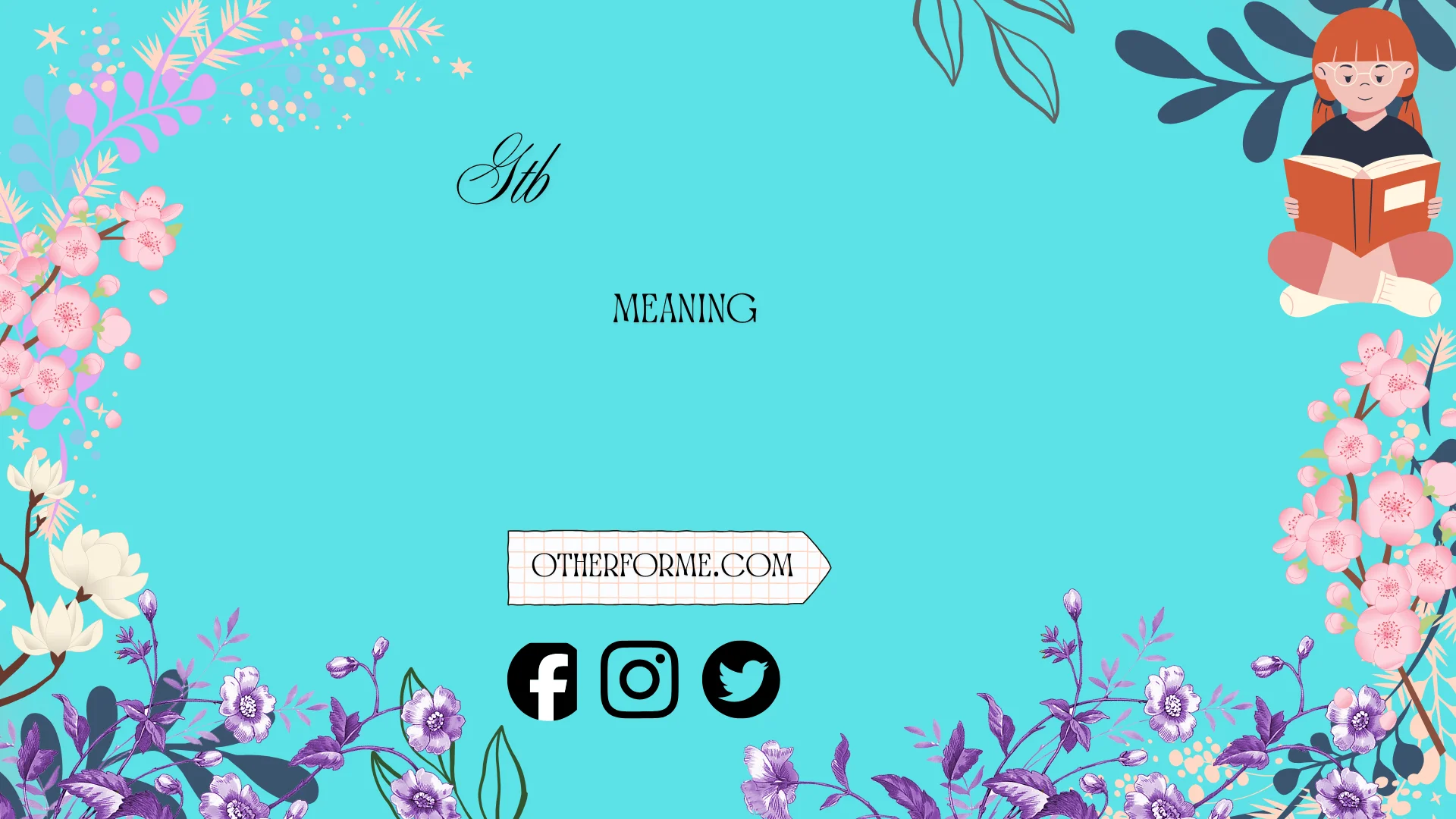 gtb meaning