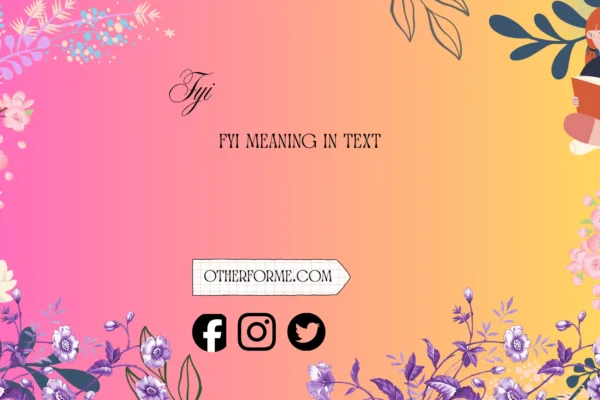 fyi meaning in text