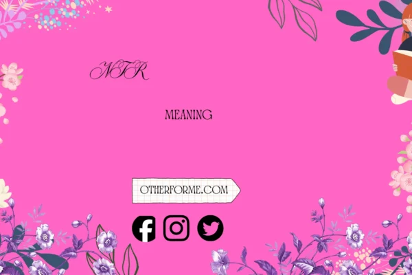 ntr meaning