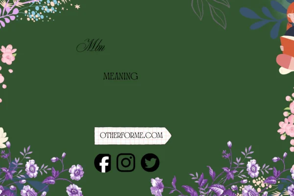 MBN Meaning