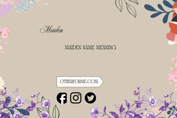 maiden name meaning