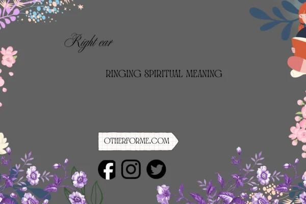 right ear ringing spiritual meaning