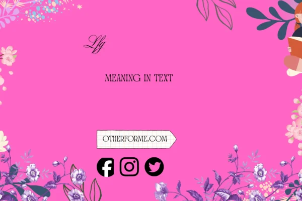 lfg meaning in text