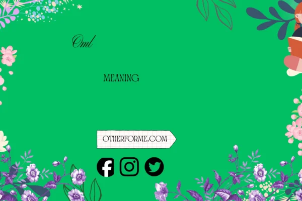 "OML Meaning"