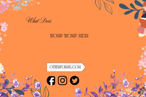 what does womp womp mean
