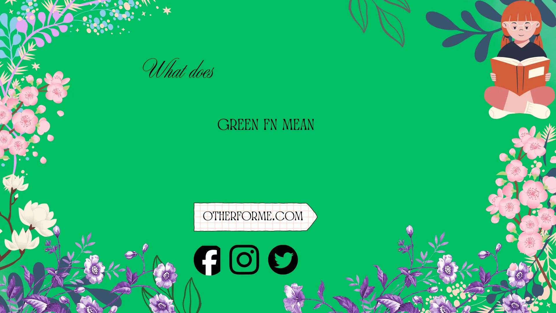 what does green fn mean