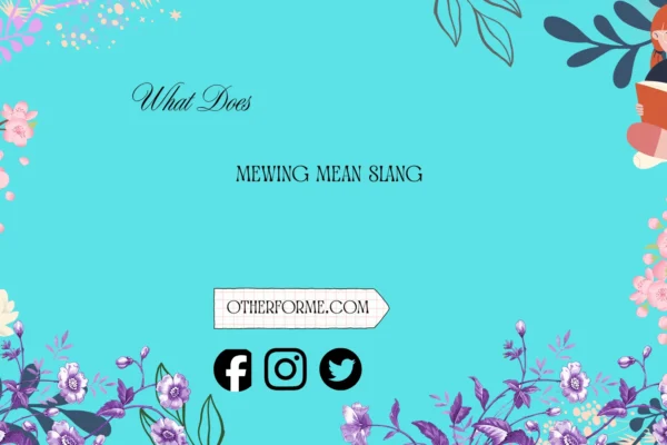 what does mewing mean slang