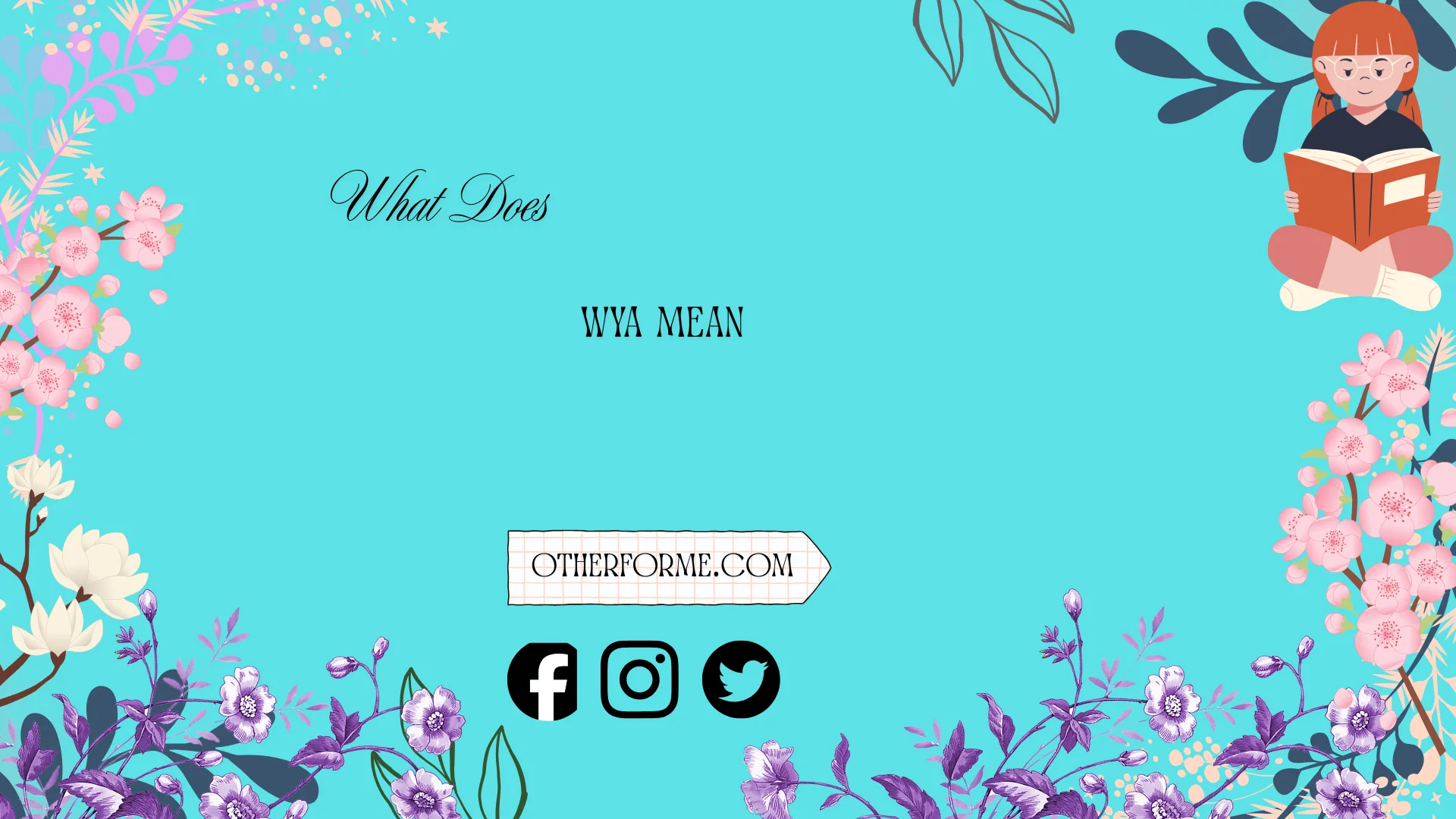 what does wya mean