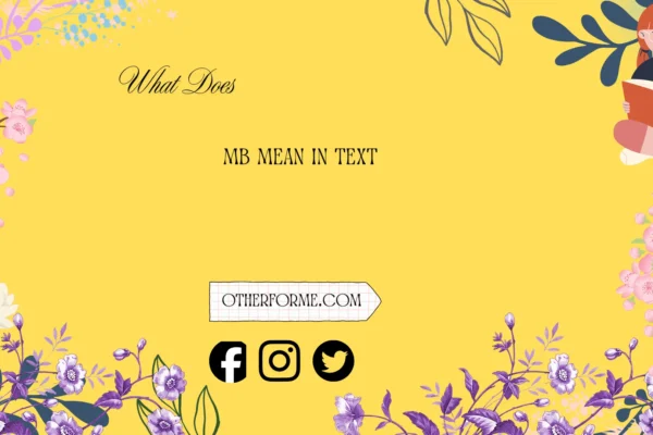 what does mb mean in text
