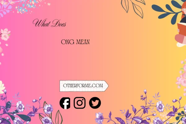what does ong mean