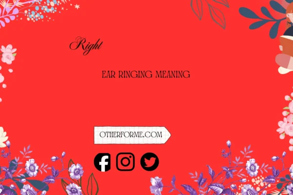 right ear ringing meaning