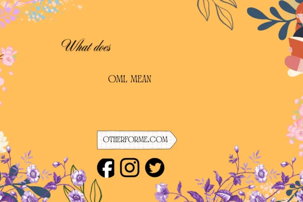 what does oml mean