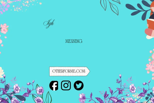 igh meaning