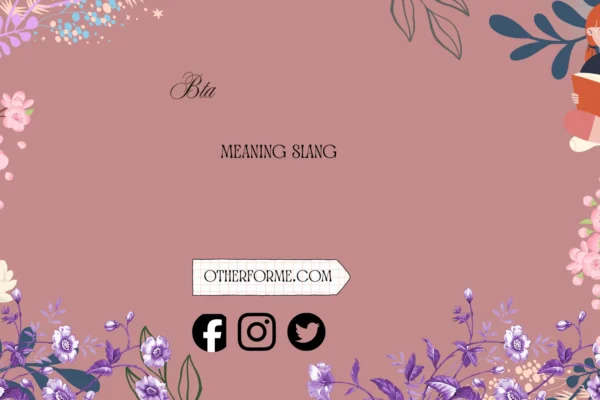 bta meaning slang