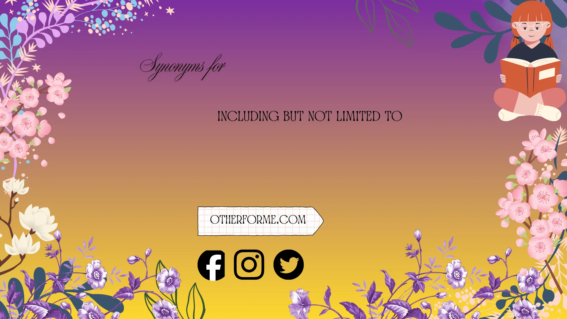 including but not limited to meaning
